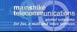Main Strike - Broadcast Fax, Broadcast E-mail, Voice Broadcast, and more!